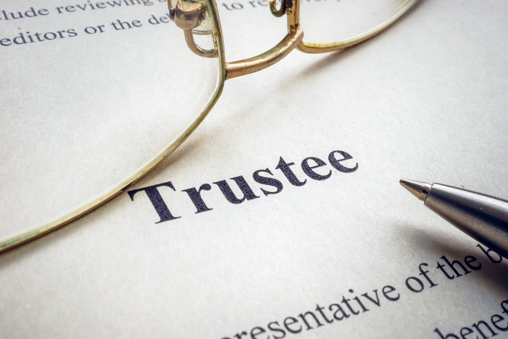 Selecting The Proper Trustee: What You Need to Know